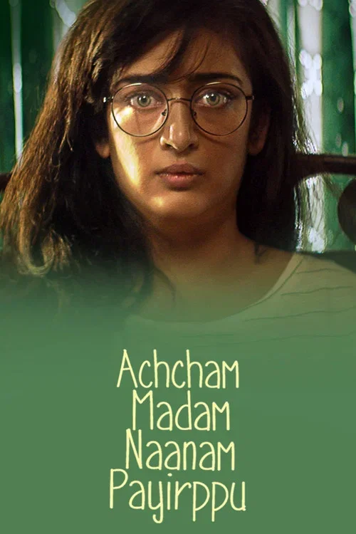 Download Achcham Madam Naanam Payirppu (2022) Tamil Full Movie WeB DL 480p | 720p | 1080p | 2160p 4K 15 achcham madam naanam payirppu 2022