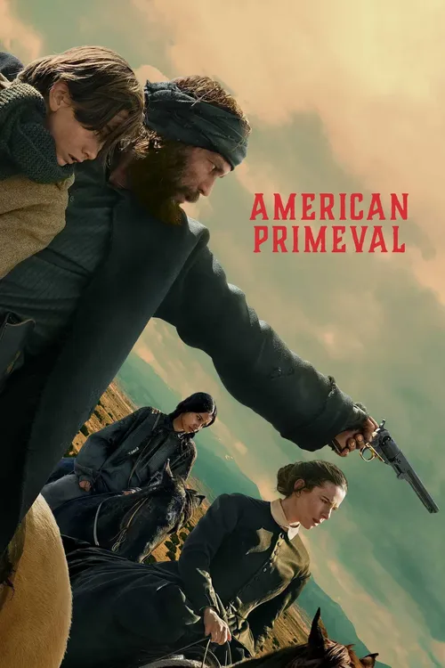 Download American Primeval – NetFlix Original (2025) Season 1 Complete Dual Audio {Hindi English} WEB Series – 480p | 720p | 1080p WEB DL 5 american primeval netflix original 2025