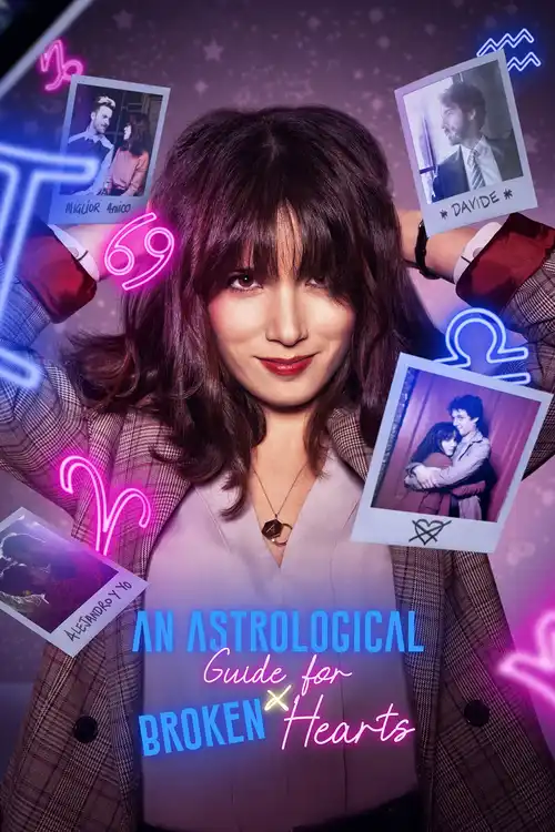Download An Astrological Guide for Broken Hearts (2021) Season 1 Dual Audio {Hindi English} Complete Netflix WEB Series 480p | 720p WEB DL 2 an astrological guide for broken hearts 2021