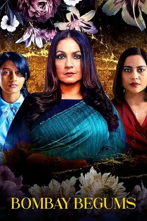 Download Bombay Begums (2021) Season 1 Hindi Complete Netflix WEB Series 480p | 720p | 1080p HDRip 15 bombay begums 2021