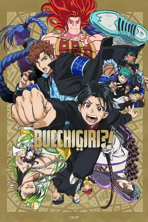bucchigiri season 1