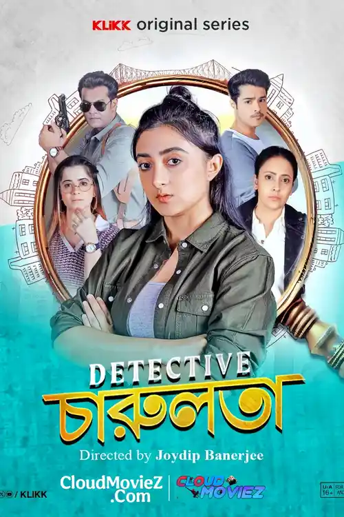 Download Detective Charulata (Season 1) Bengali Klikk Complete Web Series 480p | 720p | 1080p WEB DL 18 detective charulata season 1