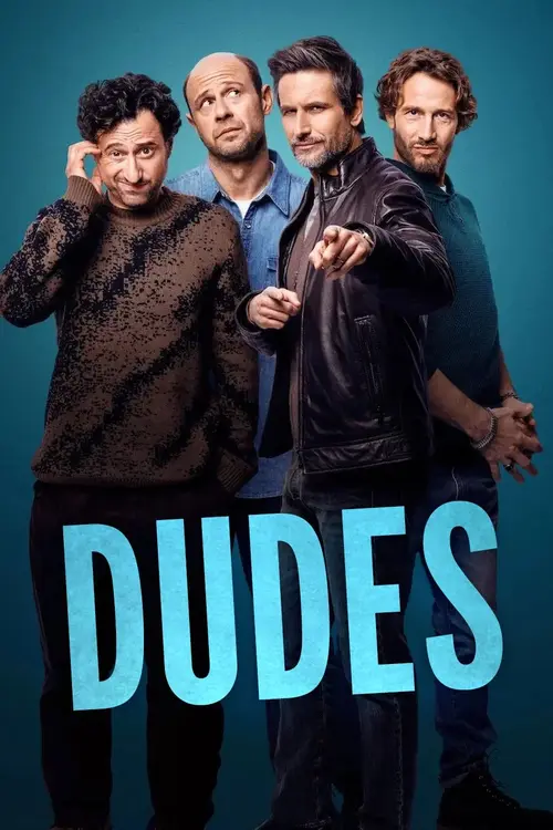 Download Dudes (2025) Season 1 Dual Audio {Hindi English} NetFlix Series 480p | 720p | 1080p WEB DL 7 dudes 2025