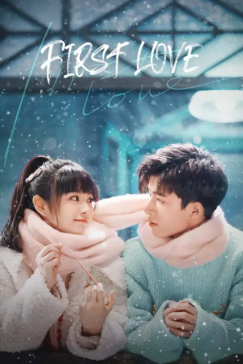 Download First Love (Season 1) Hindi ORG Dubbed C Drama Series 480p 720p & 1080p WEB DL 11 first love season 1