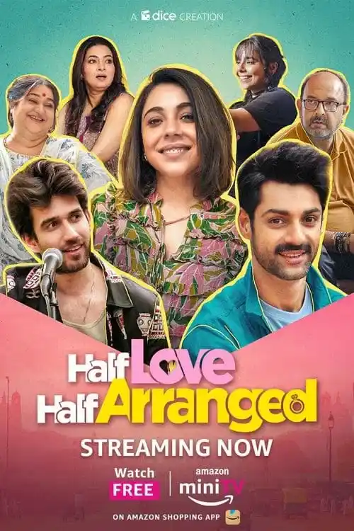 Download Half Love Half Arranged (Season 1 – 2) Hindi Complete Amazon miniTV WEB Series 480p | 720p | 1080p WEB DL 16 half love half arranged season 1