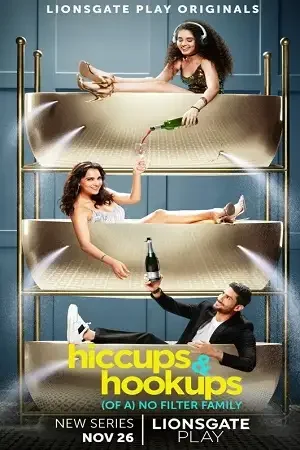 Download Hiccups and Hookups (2021) Season 1 Hindi Complete Lionsgate Play WEB Series 480p | 720p WEB L 19 hiccups and hookups 2021