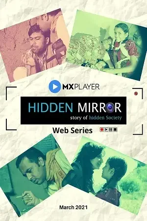 Download Hidden Mirror (2021) Season 1 Hindi Complete MX Original WEB Series 480p | 720p HDRip 5 hidden mirror 2021