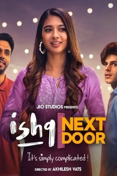 Download Ishq Next Door – JioCinema Original (2023) Season 1 Complete Hindi WEB Series | 720p | 1080p WEB DL 19 ishq next door jiocinema original 2023