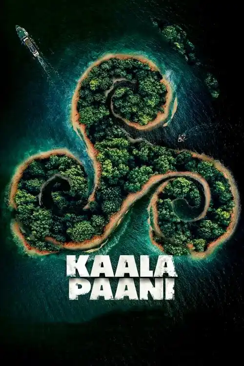 Download Kaala Paani β Season 1 (2023) Complete Netflix Original Hindi WEB Series 480p | 720p | 1080p WEB DL 6 kaala paani season 1 2023