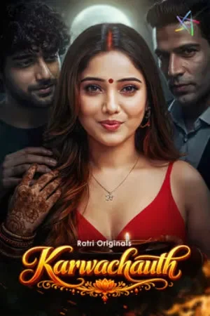 Karwachauth (2026) S01 Part 1 Hindi Ratri Complete Web Series 480p | 720p | 1080p WEB DL | Free Download 17 karwachauth 2026