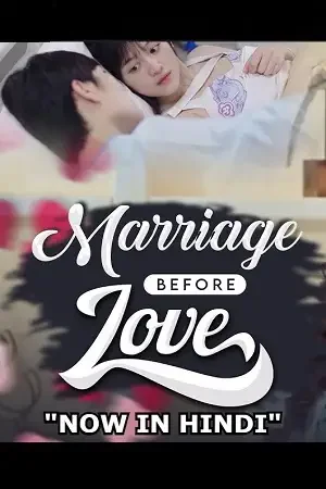 Download Marriage Before Love – Married first then fall in love (2021) Season 1 Hindi Dubbed 480p | 720p WEB DL 4 marriage before love married first then fall in love 2021