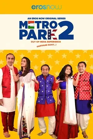 Download Metro Park (Season 1 – 2) Hindi Complete Eros Now WEB Series 480p | 720p WEB DL 7 metro park season 1