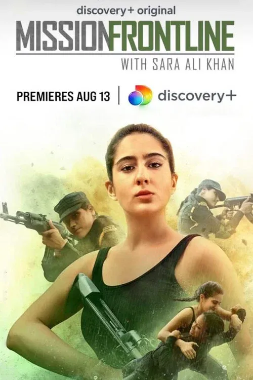 Download Mission Frontline with Sara Ali Khan (2021) Season 1 Dual Audio {Hindi English} 480p | 720p HDRip 18 mission frontline with sara ali khan 2021