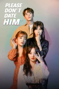 please don t date him season 1