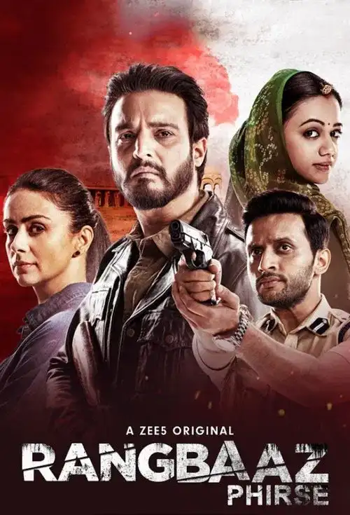 Download Rangbaaz Phirse (2019) Season 2 Hindi Complete ZEE5 WEB Series 480p | 720p | 1080p WEB DL 7 rangbaaz phirse 2019