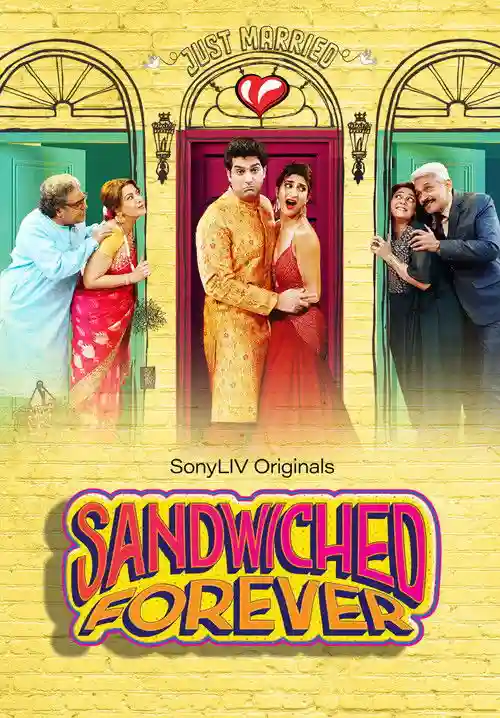 Download Sandwiched Forever (2020) Season 1 Hindi Complete SonyLiv WEB Series 480p | 720p HDRip 16 sandwiched forever 2020
