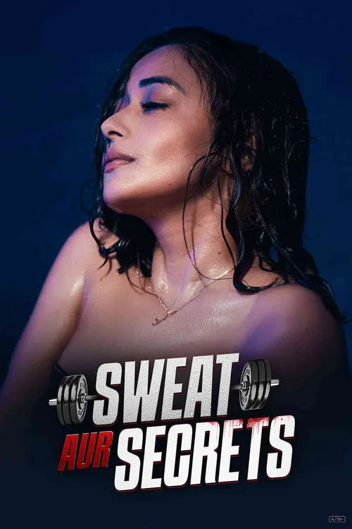 Download Sweat Aur Secrets (Season 1) Hindi Complete Web Series 480p | 720p | 1080p WEB DL 14 sweat aur secrets season 1