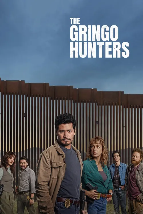 Download The Gringo Hunters (2025) Season 1 Dual Audio {Hindi English} NetFlix Series 480p | 720p | 1080p WEB DL 14 the gringo hunters 2025