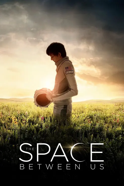 Download The Space Between Us (2017) Full Movie In English 720p BluRay 3 the space between us 2017
