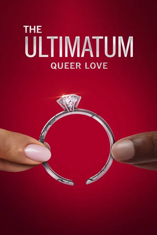 Download The Ultimatum: Queer Love (Season 1 – 2) Dual Audio {Hindi English} NetFlix Series 720p | 1080p WEB DL 19 the ultimatum queer love season 1