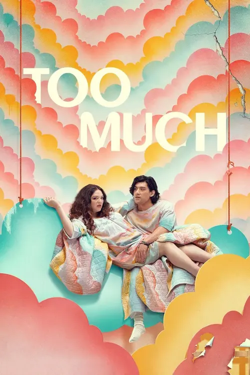 Download Too Much (2025) Season 1 Dual Audio {Hindi English} Netflix Series 480p | 720p | 1080p WEB DL 12 too much 2025