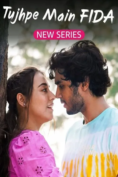 Download Tujhpe Main Fida (Season 1 – 2) Hindi Complete WEB Series 480p | 720p | 1080p AMZN WEB DL 9 tujhpe main fida season 1